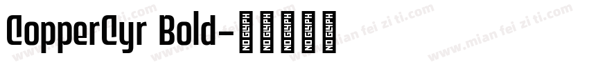 CopperCyr Bold字体转换